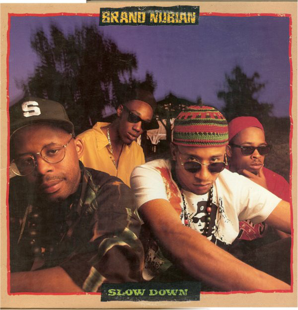Brand Nubian - Slow Down <div class="etiquetalp"><span>12"</span></div>
