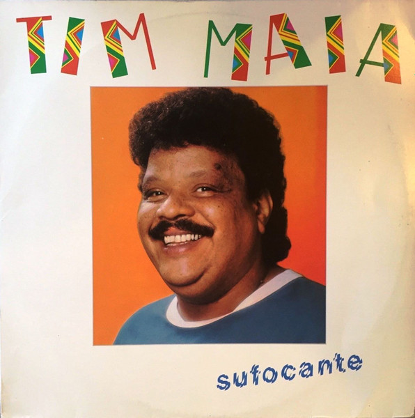 Tim Maia - Sufocante <div class="etiquetalp"><span>LP, Album</span></div>